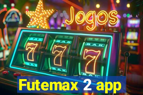 Futemax 2 app